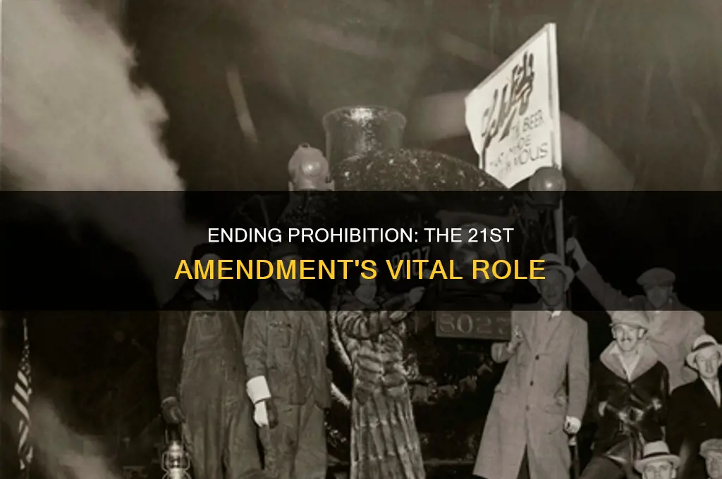 why was the 21st amendment to the us constitution necessary