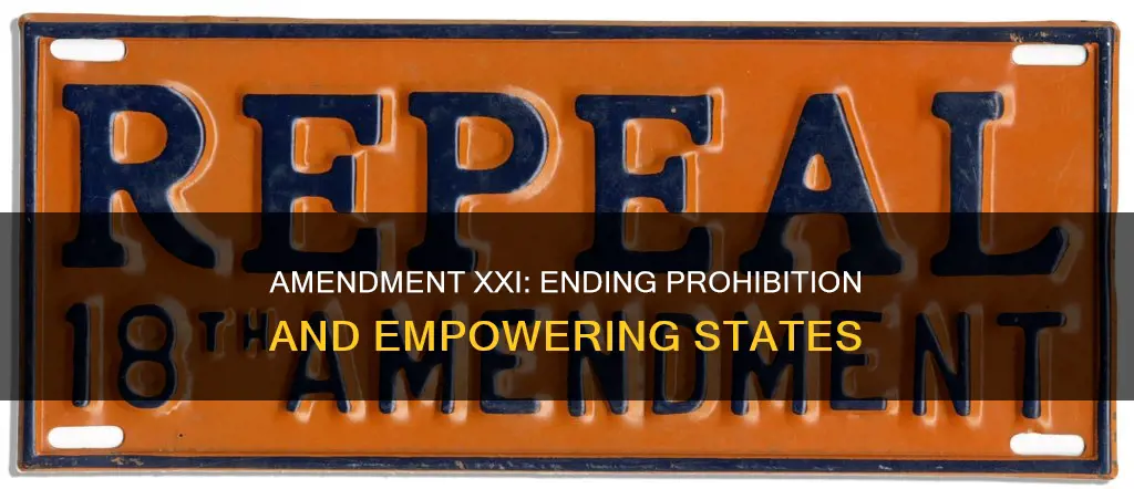 why was the 21th amendment added to the constitution