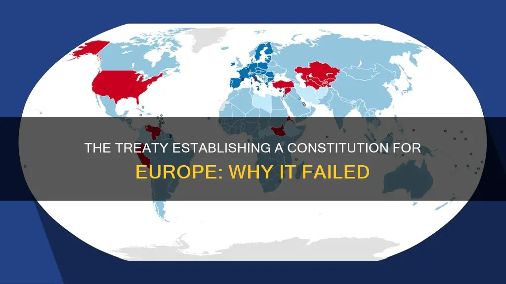 why was the treaty establishing a constitution for europe rejected