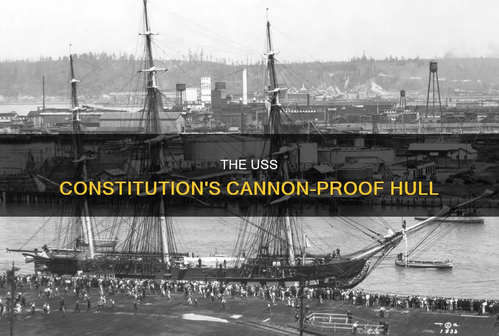 why was the uss constitution immune to cannons