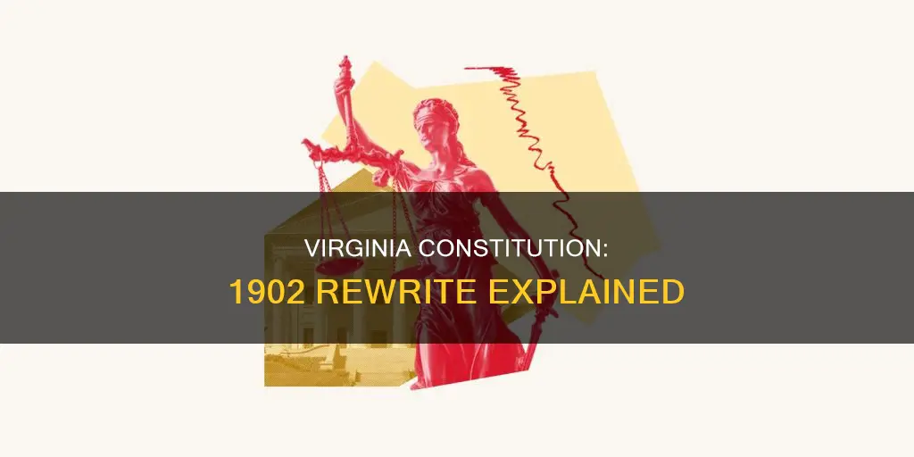 why was the virginia constitution rewritten in 1902