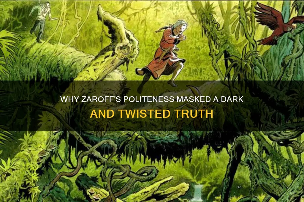 why was zaroff so polite