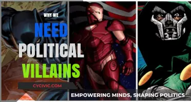 Why Political Villains Are Essential for Democracy and Progress