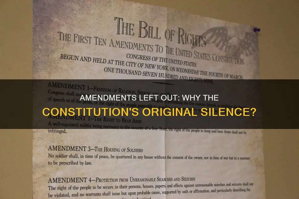 why were amendments left out of the original constitution