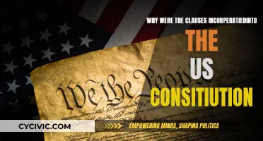 Understanding the US Constitution: Examining the Clauses' Inclusion