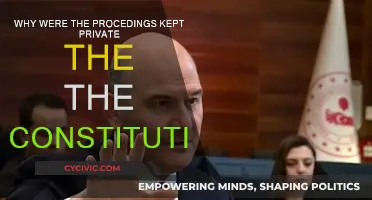 The Constitution's Secret Proceedings: Why Private?