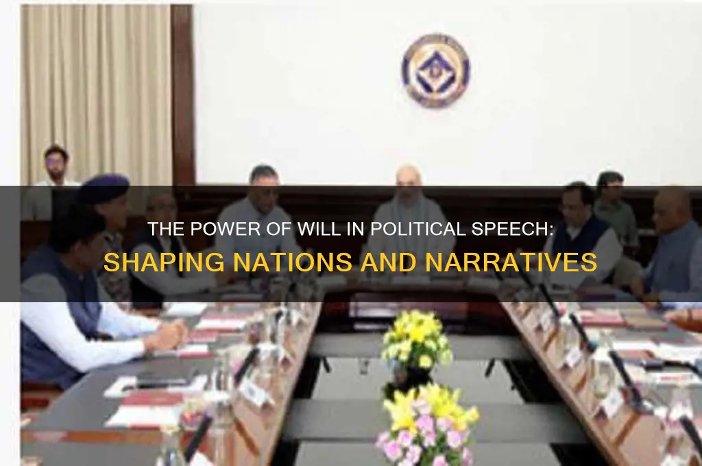 will in political speech