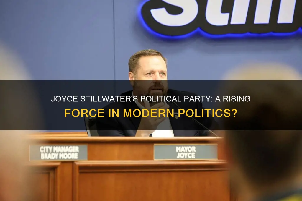 will joyce stillwater political party