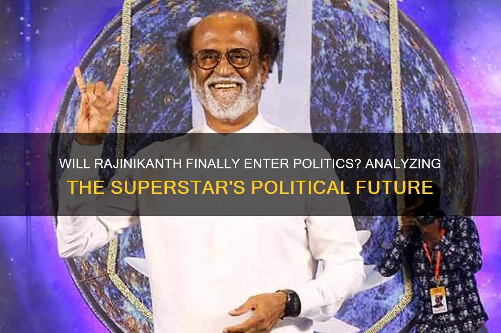 will rajini come to politics
