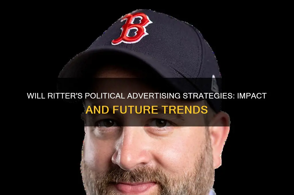 will ritter political advertising
