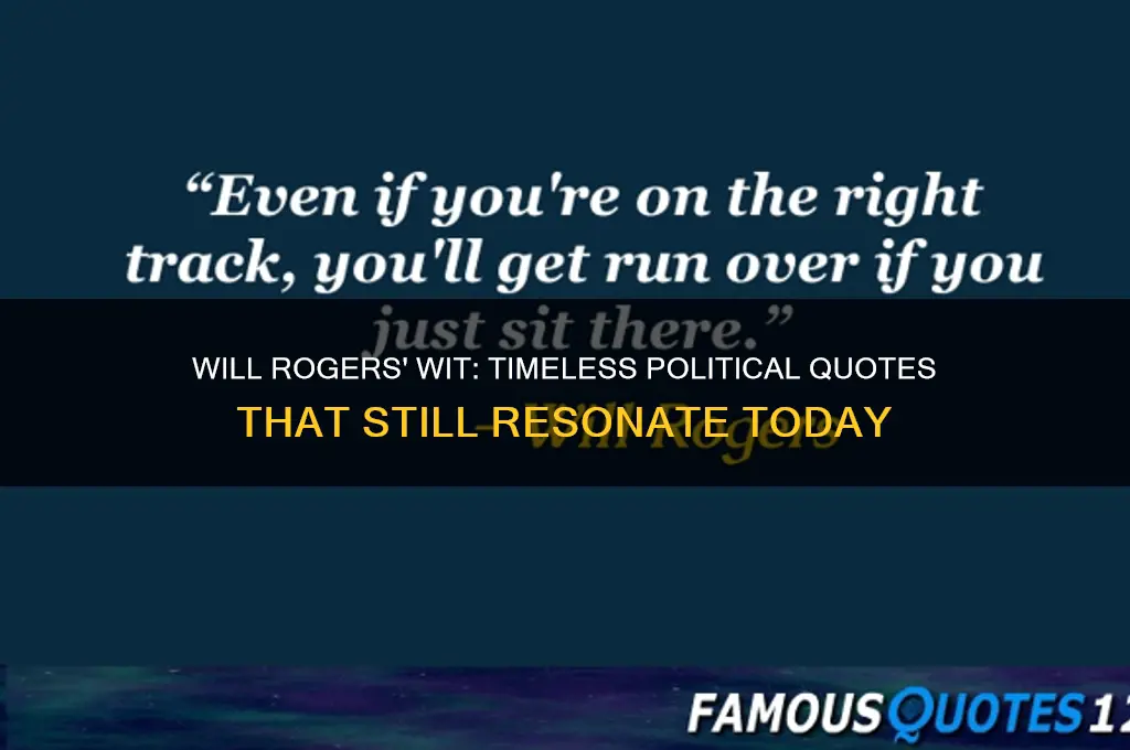 will rogers famous political quotes