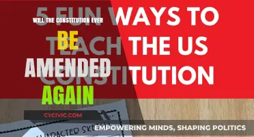 The Constitution: Amendments, an Ever-Changing Document?