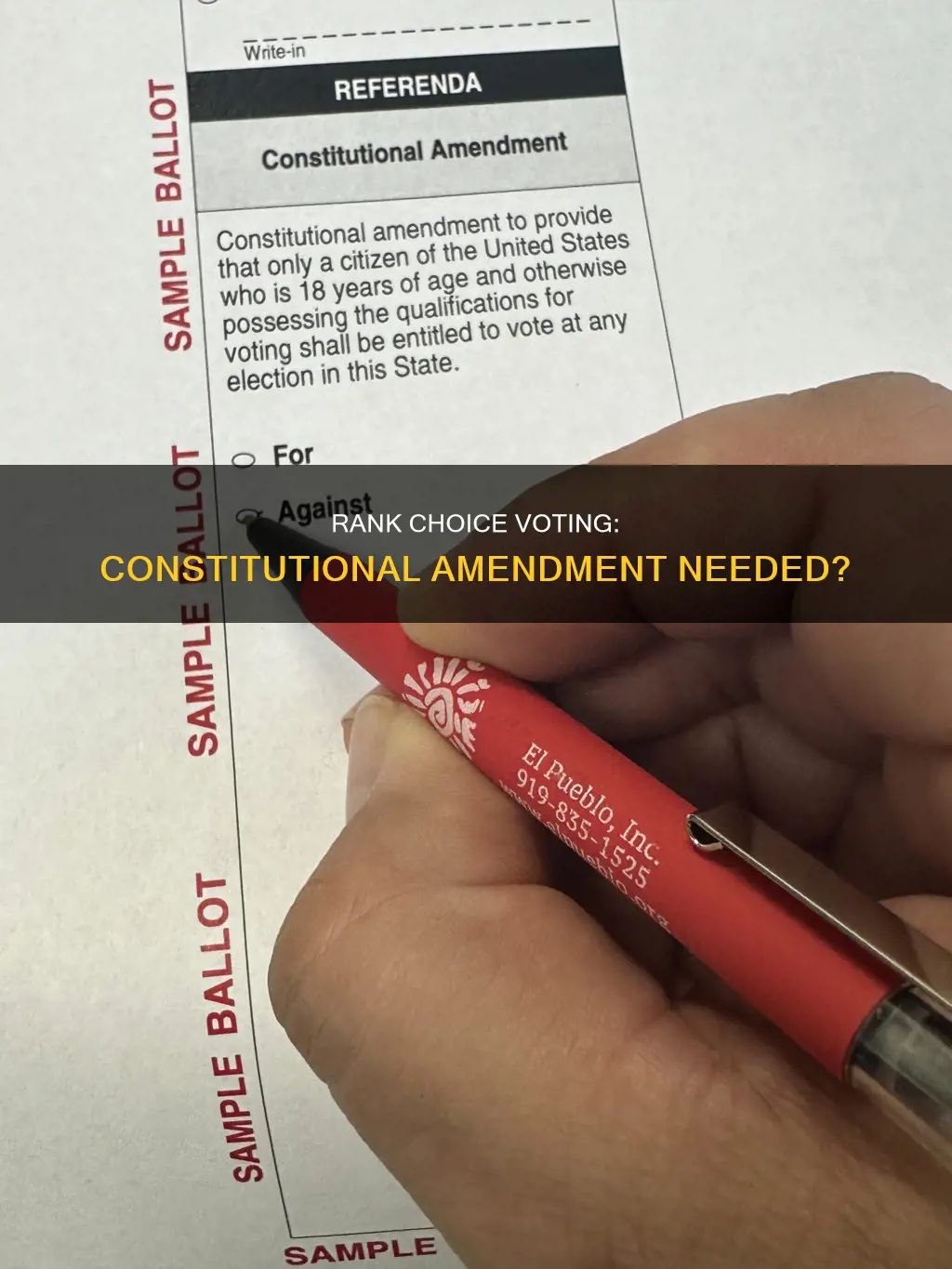 would rank choice voting require a constitutional amendment