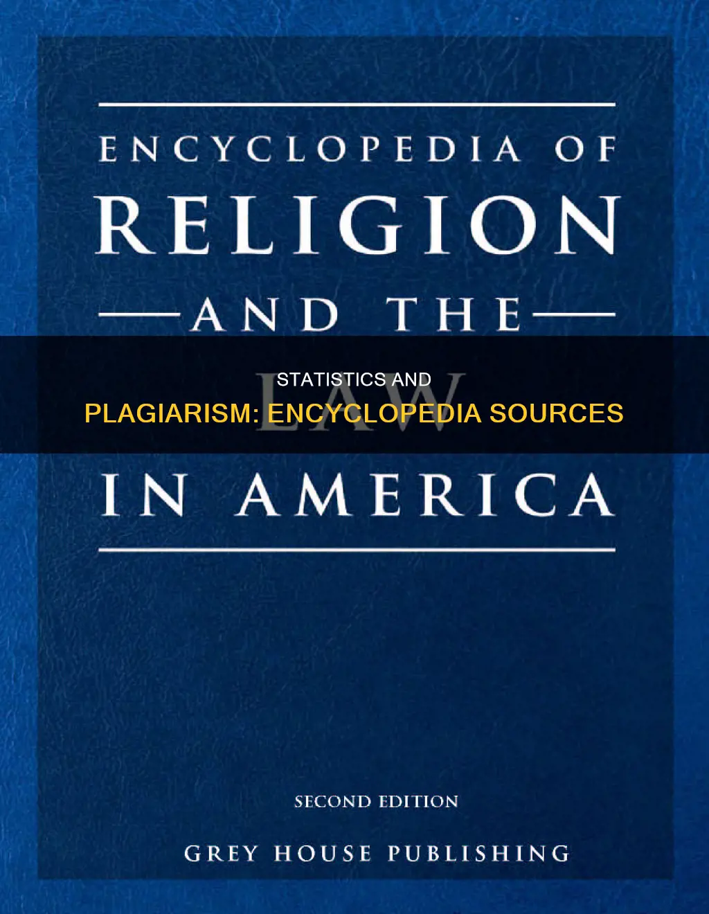 would using a statistic obtain from a encyclopedia constitute plagarism
